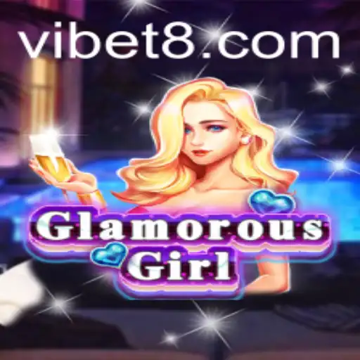 Discover the Exciting World of GlamorousGirl: A Unique Adventure with VIBET