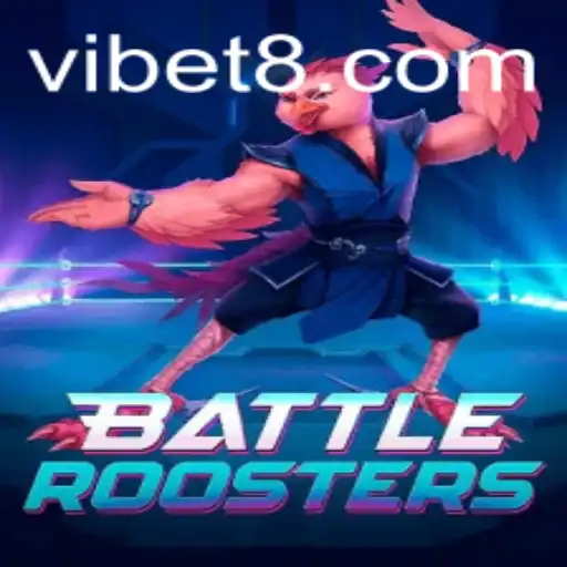 BattleRoosters: The Ultimate Game with a VIBET Twist